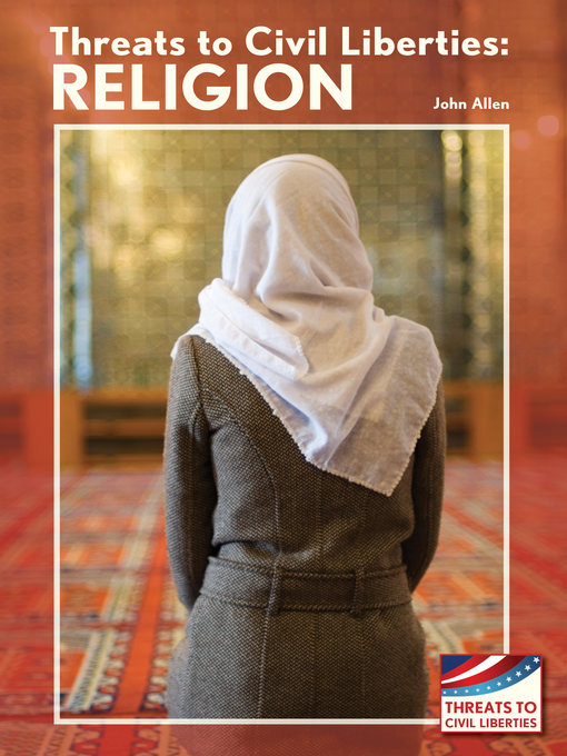 Title details for Threats to Civil Liberties: Religion by John Allen - Available